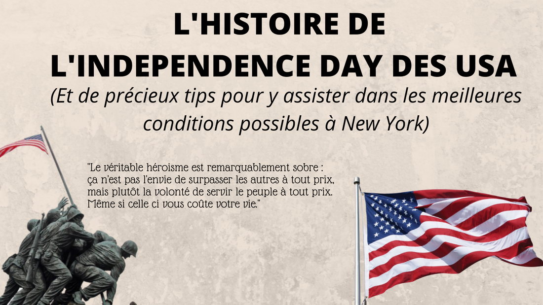 L'Independence Day à New York : Histoire et Tips précieux