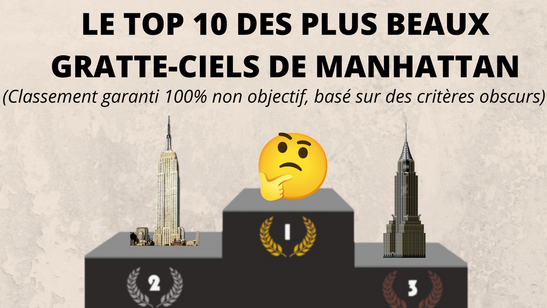 Le Top 10 des Plus Beaux Gratte-ciel de Manhattan